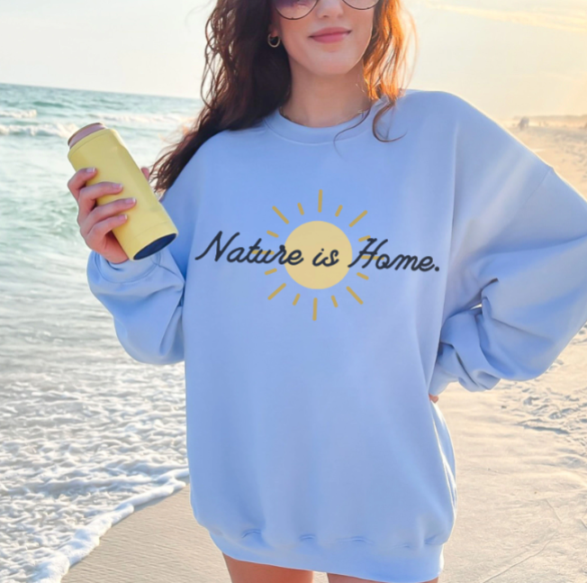 Nature is Home Sweatshirt
