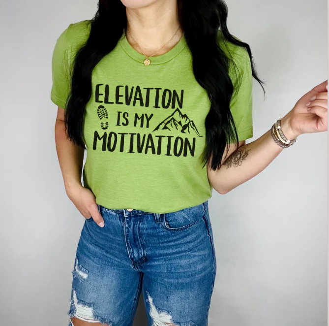 Elevation is My Motivation