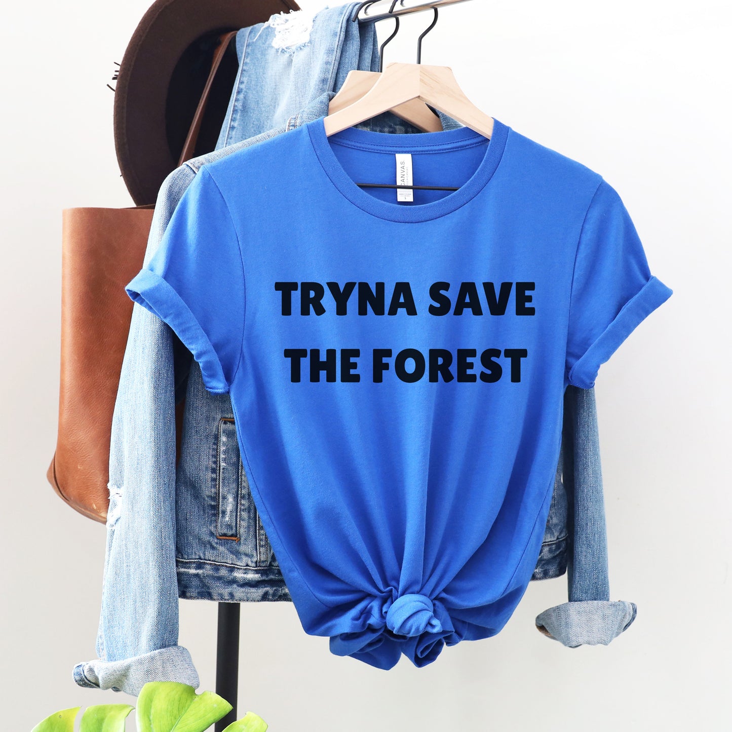 Tryna Save the Forest