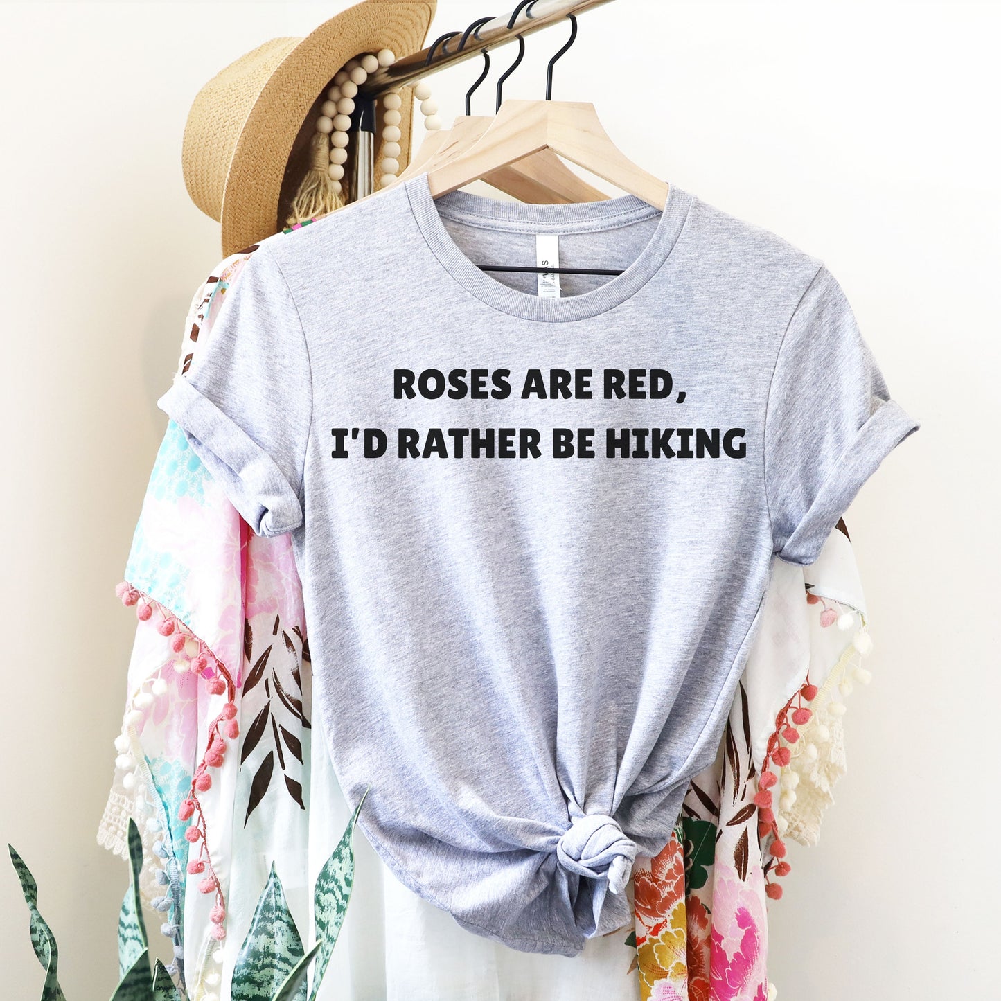 Roses are Red, I'd Rather Be Hiking