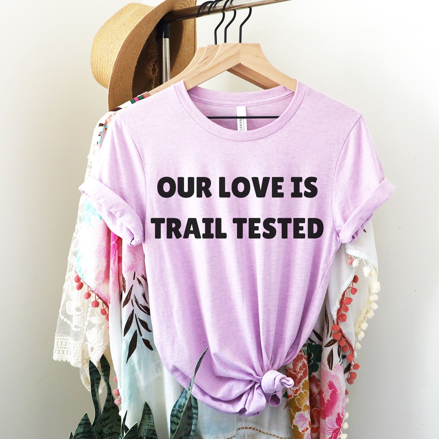 Our Love is Trail Tested