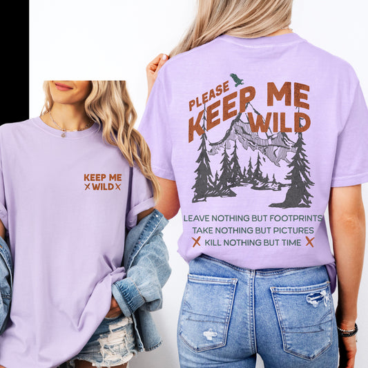 Comfort Colors Keep Me Wild Shirt